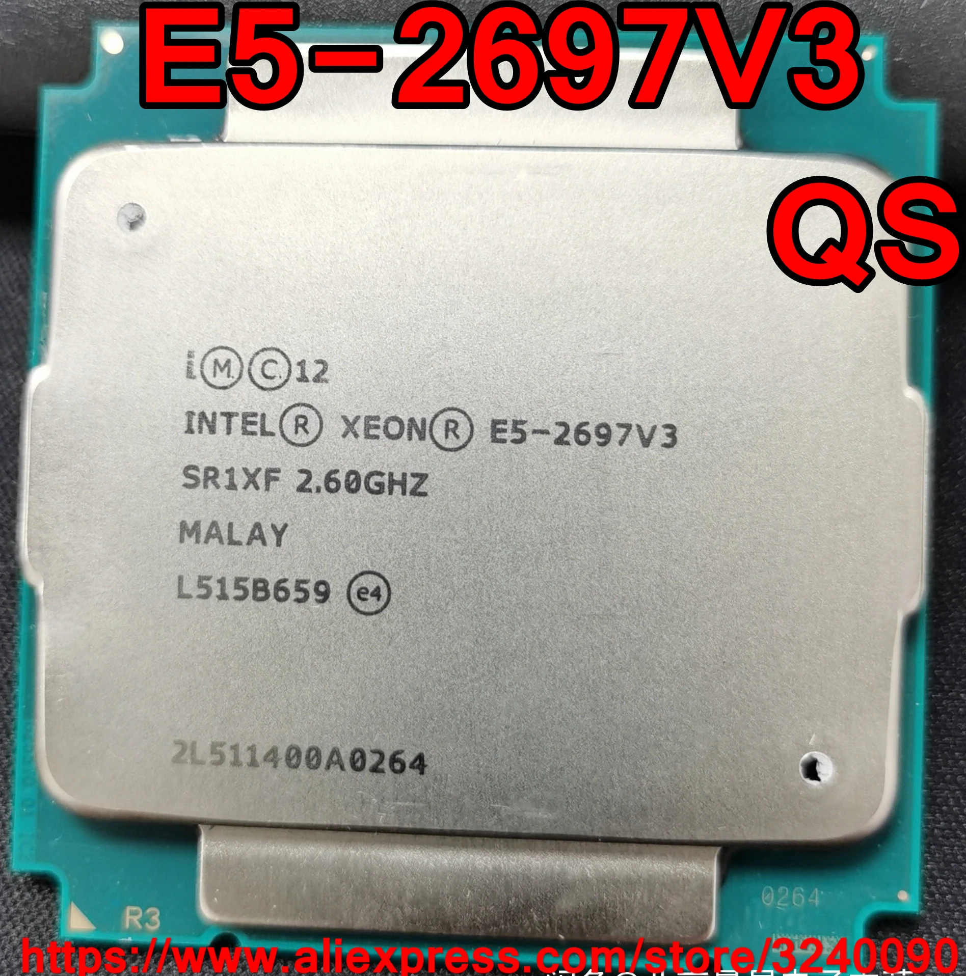 Intel Xeon CPU E5 2697V3 QS version 2.60GHz 14 Cores 35M LGA2011 3 E5 ...