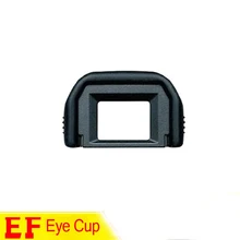 Резиновый глаз чашки EF видоискатель наглазник окуляр, для Canon EOS 100D 550D 500D 450D 700d 750d 600d 760d 800D, DSLR камеры аксессуары