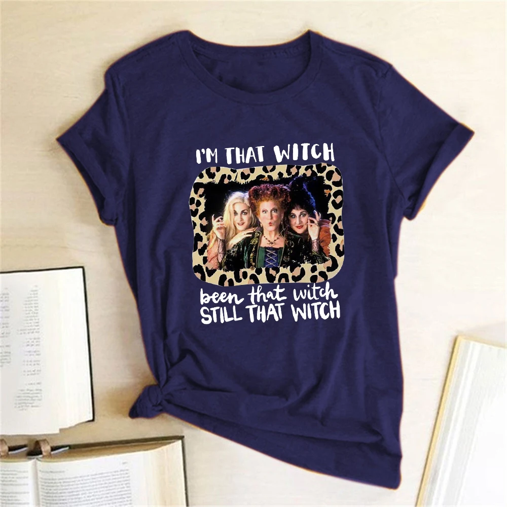 Im That Witch Been That Witch Printing T-shirts Women Summer Graphic Tees Funny Shirts for Women Loose Round Neck Harajuku Top