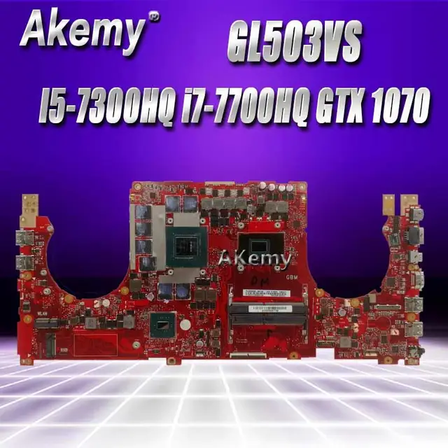 $US $223.76  GL503VS Motherboard I5-7300HQ i7-7700HQ GTX 1070 For ROG ASUS GL503VM GL503VS Laptop motherboard GL