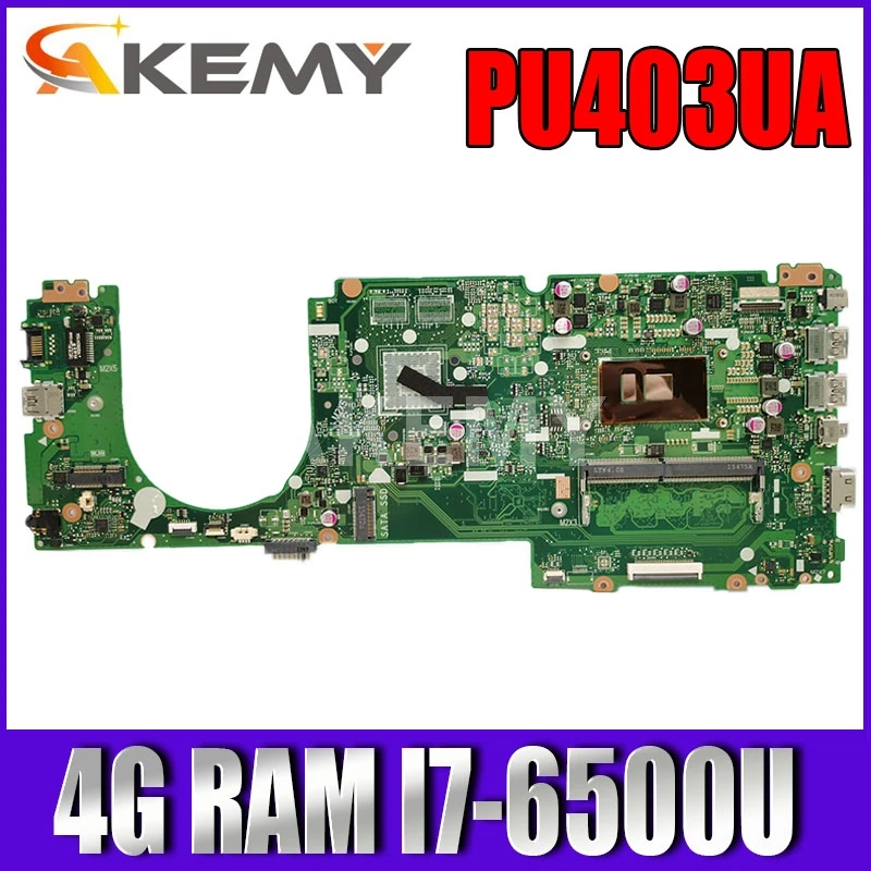 New PU403UA 4GB RAM/i7-6500U GMA HD 520 Motherboard For Asus VivoBook15s PU403U PU403UA PU403UA6500 Laotop Mainboard Motherboard