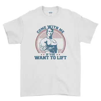 

Arnold Schwarzenegger Come With Me If You Want To Lift Gyms Men T Shirt Tee
