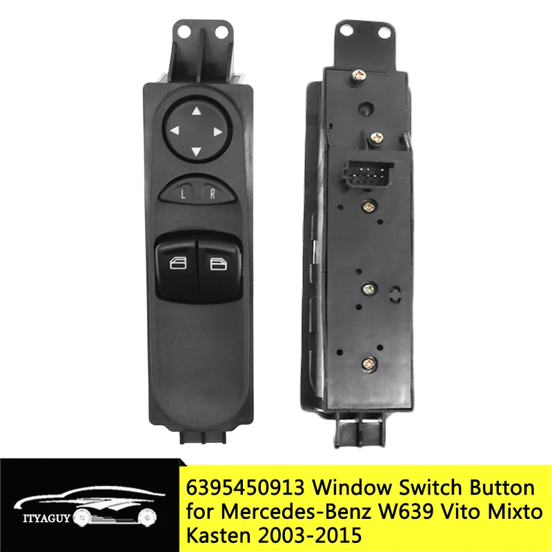 A6395450913 6395450913 7 Pins Driver Side Power Master Window Switch Button for Mercedes -Benz W639 Vito Mixto Kasten 2003-2015 |