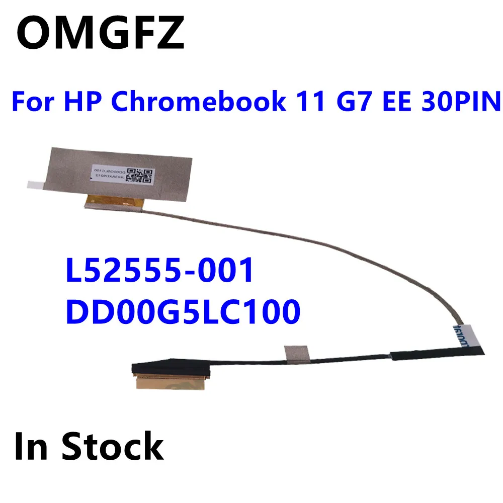 

Новинка для ноутбука HP Chromebook 11 G7 EE LCD Screen Flex Cable L52555-001 DD00G5LC100 30PIN