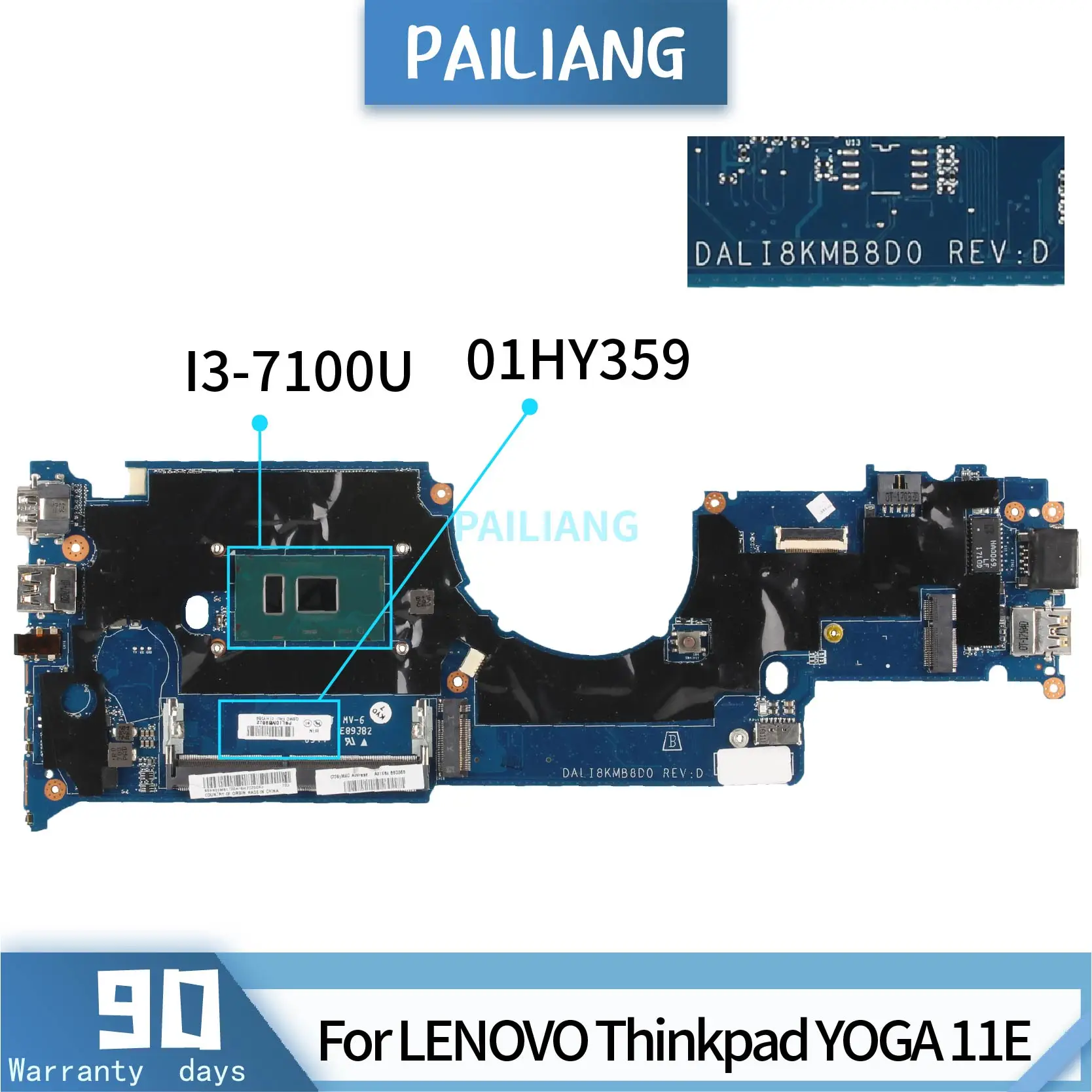 

PAILIANG Laptop motherboard For LENOVO Thinkpad YOGA 11E 01HY359 DALI8KMB8D0 Mainboard Core SR2ZW I3-7100U TESTED DDR4