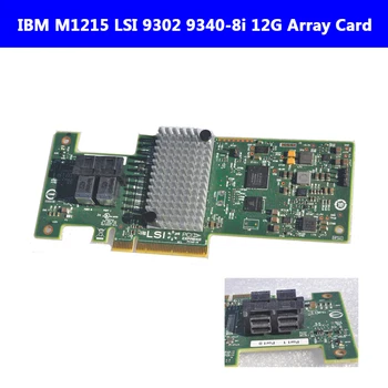

IBM M1215 47C8676 46C9114 46C9115 LSI 9302 9340-8i 12G Array Card raid card