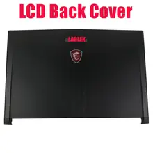 ЖК-задняя крышка/ЖК-рамка для MSI GS73 Stealth 8RD/GS73 Stealth 8RE/GS73 Stealth 8RF
