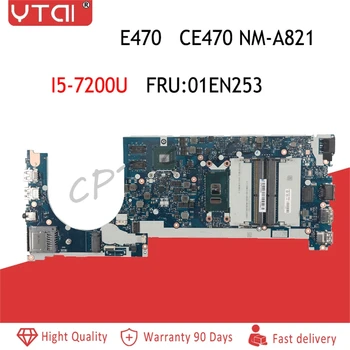 

For Lenovo Thinkpad E470 CE470 Laptop Motherboard NM-A821 01EN253 01LV764 01YT094 SR2ZU I5-7200U DDR4 100% fully Tested