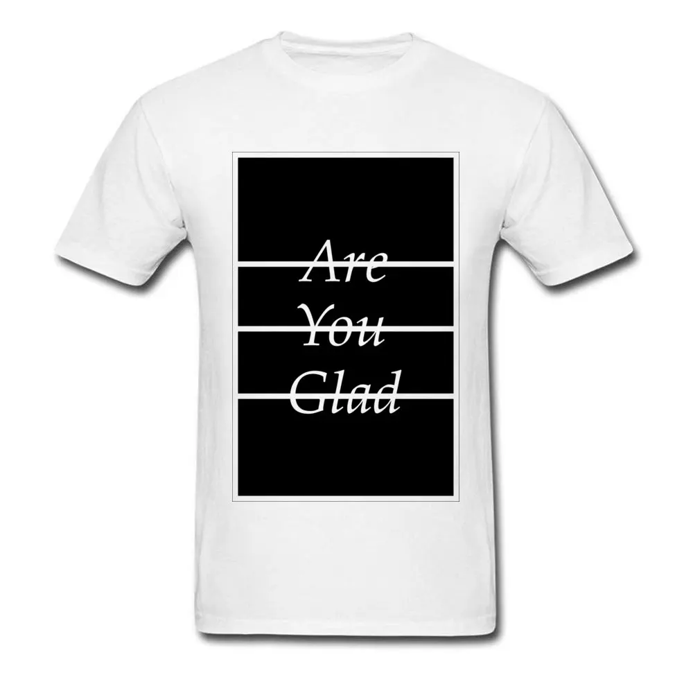 Are you glad Casual Tees Short Sleeve for Men 100% Cotton Thanksgiving Day Crewneck T-Shirt Design Tee Shirt Slim Fit Are you glad white