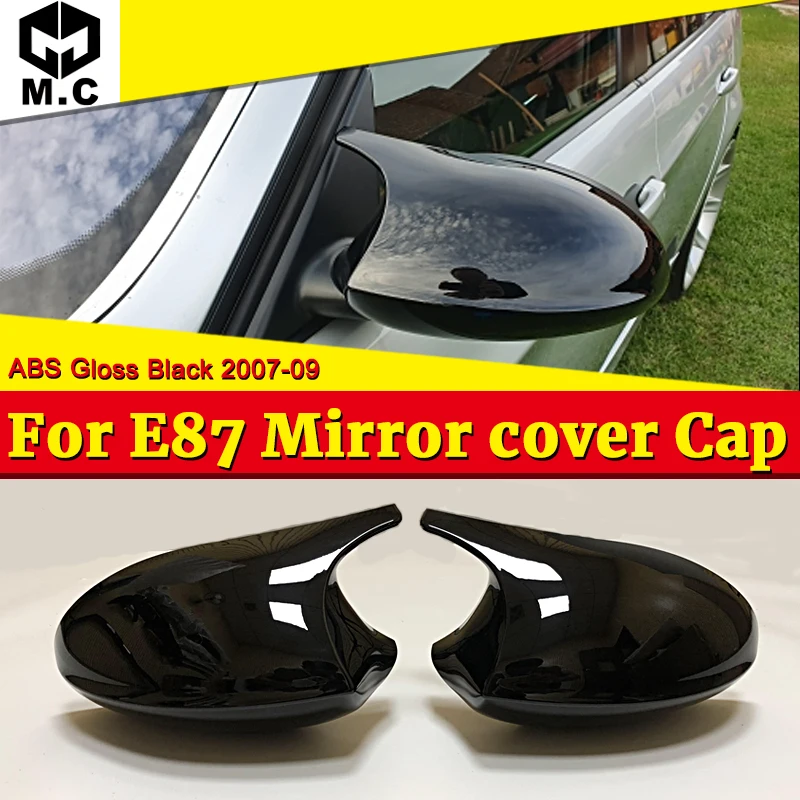 

For BMW E87 1 Series 118i 120i 125i 130i Side Mirror Cover Caps M3 Look ABS Gloss Black 1M Add on Style 1:1 Replacement 2007-09