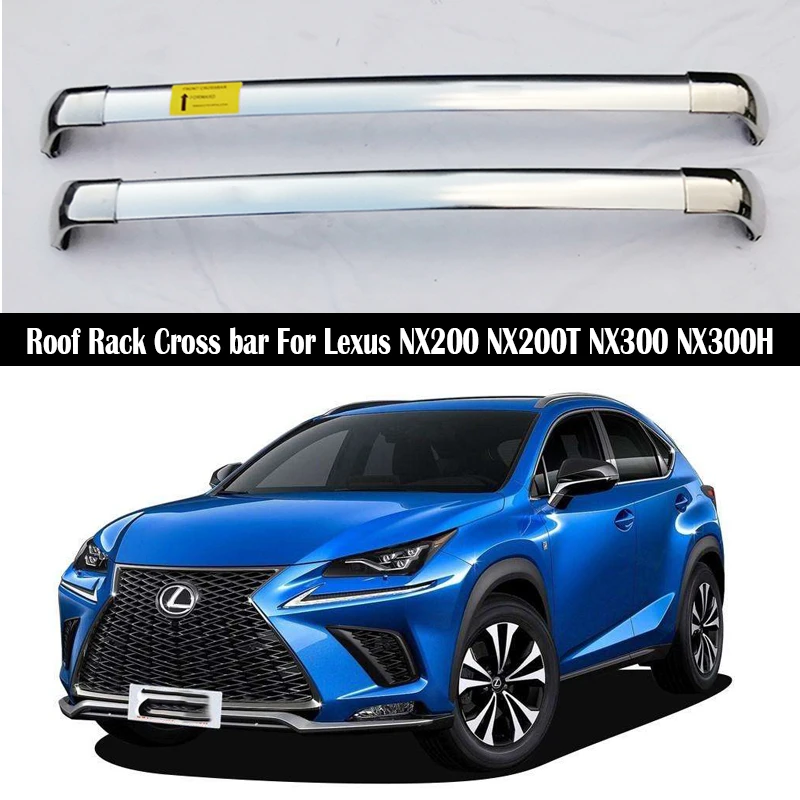 Stainless Steel Roof Rack For Lexus NX200 NX200T NX300 NX300H 20152021