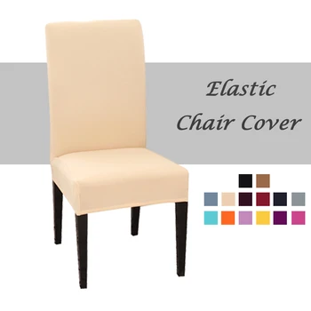

Solid Color Chair Cover Spandex Stretch Elastic Slipcovers Chair Covers For Dining Room Kitchen Wedding Banquet Hotel Seat Cover