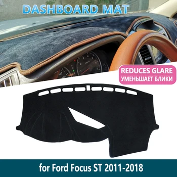 

for Ford Focus ST 2011 2012 2013 2014 2015 2016 2017 2018 Anti-Slip Dashboard Mat Inner Sun Shade Dash board Car Accessories
