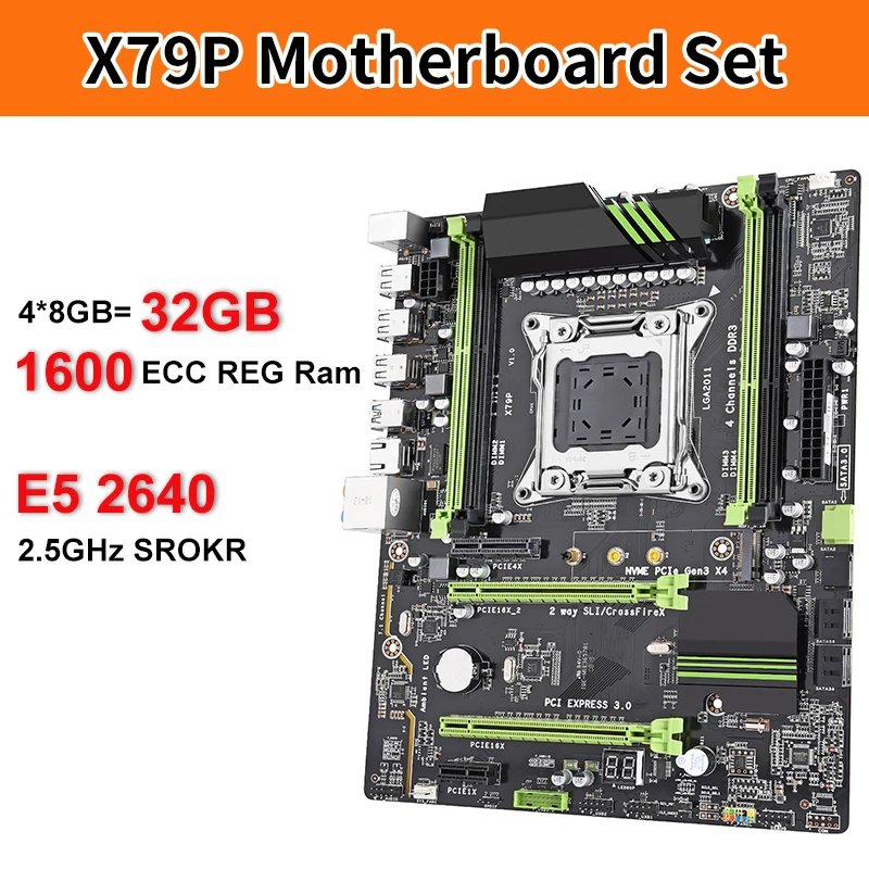 

LGA 2011X79P motherboard set CPU set with Xeon E5 2640 C2 4x8GB=32GB 1600MHz DDR3 ECC REG memory ATX USB3.0 SATA3 PCI-E NV