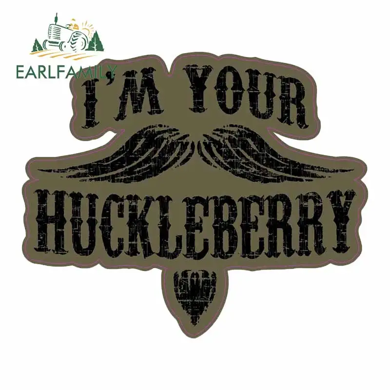 

EARLFAMILY 13cm x 11.3cm Car Stickers for I am Your Huckleberry Text DIY Vinyl Decals Waterproof Wall Door Laptop Car Wrap