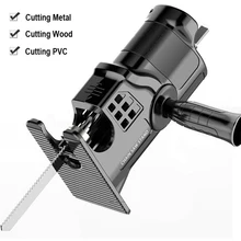 

Conversion Head Of Screwdriver Electric Drill To Electric Saw Reciprocating Saw Household Multifunctional Hacksaw Wood Tools