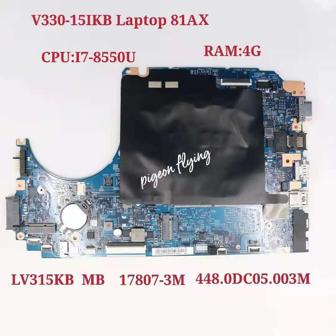 

V330-15IKB Материнская плата ноутбука ЦП: I7-8550U ОЗУ: 4G 17807-3M материнская плата FRU:5B20Q60093 5B20Q60119 5B20Q68410 5B20Q6840 8 тест ОК