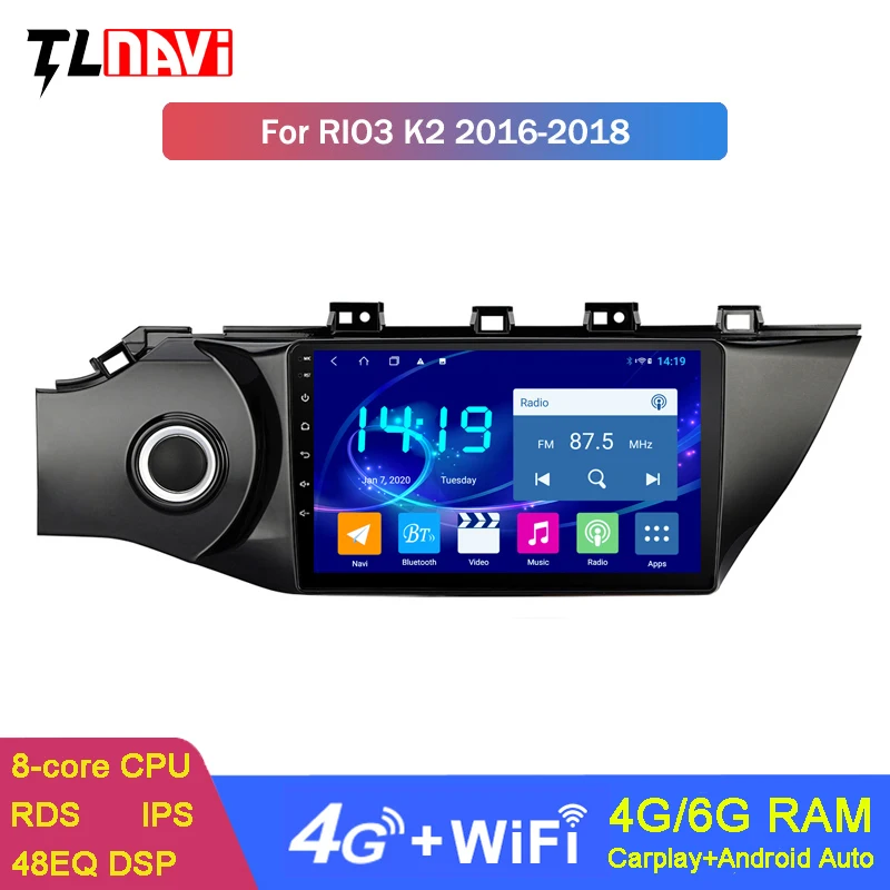 IPS 6G + 128G Android 10 автомобильная аудиосистема Стерео GPS-навигация для Kia RIO K2 2017 2018
