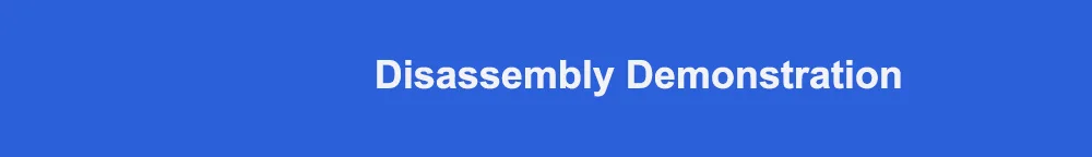 Disassembly demonstration 标题