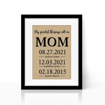 

Personalized Black White 8x10" My Greatest Blessings Call Me MOM Burlap Print Frame Childrens Names Date Wall Art Gift for Mom