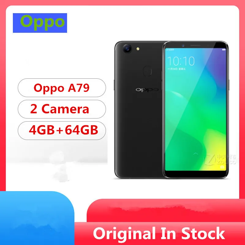 Глобальная прошивка Oppo A79 смартфон MTK6763T Восьмиядерный Android 7,1 6," ips 2160x1080 4 ГБ ОЗУ 64 Гб ПЗУ 16.0MP отпечаток пальца