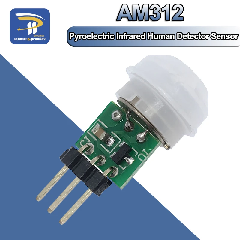 AM312 PIR Motion Body Human Sensor IR Infrared Pyroelectric Detector Modulehm