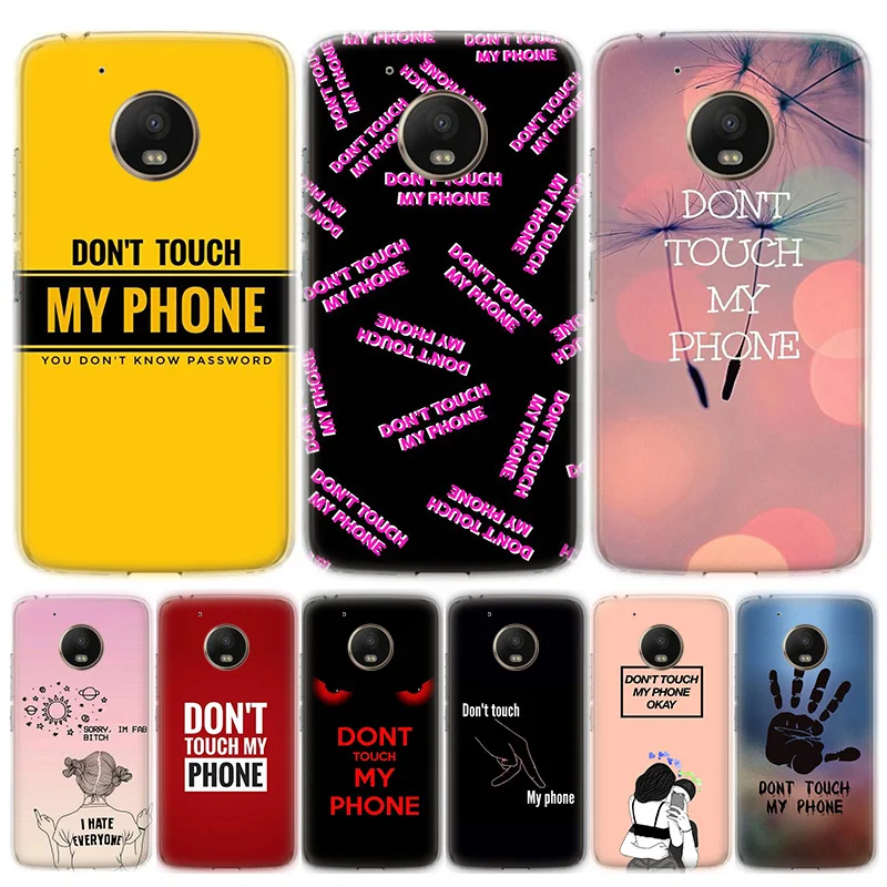 

Dont Touch My Phone Phone Case For Motorola MOTO G8 G7 G6 G5 G5S G4 E6 E5 E4 Plus Play Power One Action Soft Silicone TPU Cover