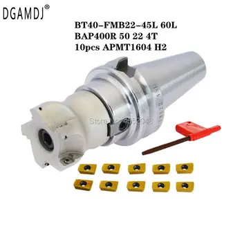 

BT40-FMB22-45L 60L Mohs face milling handle+BAP400R 50 22 4T 63 22 4T face milling cutter head+10pcs APMT1604 H2 carbide blade