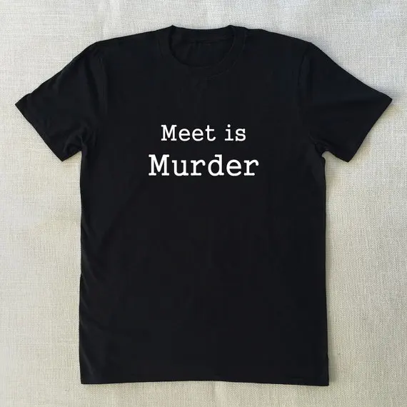 Забавная Повседневная футболка с интровертом беспокойство Moletom Do Tumblr надписью Meet