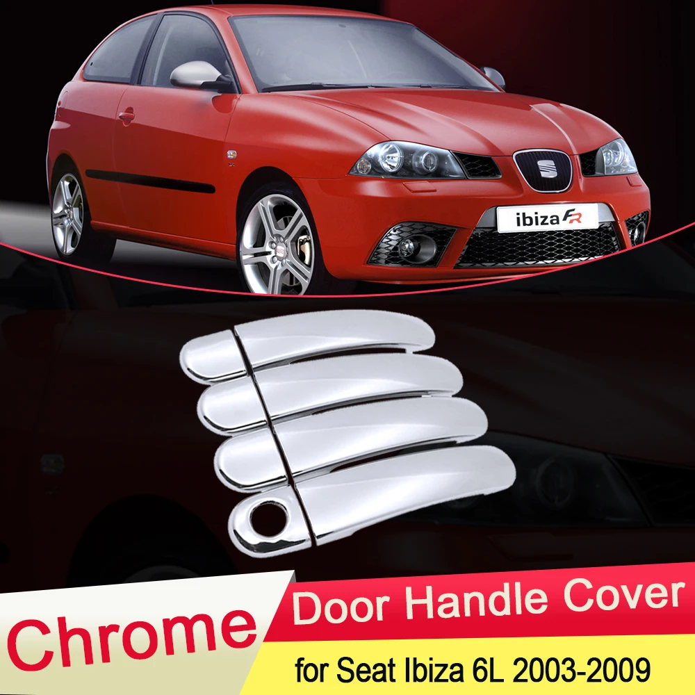 Роскошный хромированный чехол на дверную ручку для Seat Ibiza 6L 2003 2004 2005 2006 2007 2008 2009 MK3