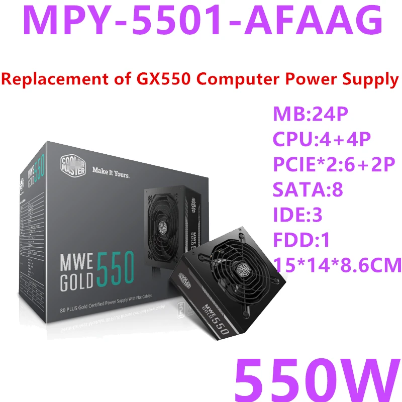 PSU для Cooler Master MWE GOLD 550 полный модуль RTX2070 игра источник питания 550 Вт блок питания MPY-5501-AFAAG
