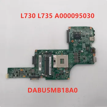 

Free shipping For L730 L735 Laptop motherboard DABU5MB18A0 A000095030 100% working well