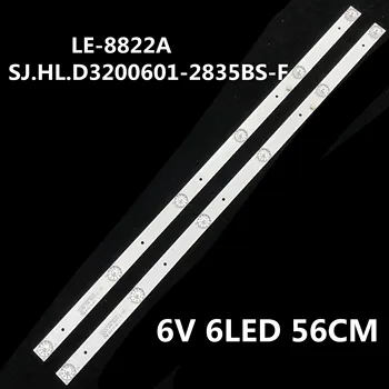 

2Pieces/lot for New led backlight CC02320D562V04 for 32inch strip LE-8822A SJ.HL.D3200601-2835BS-F 6v 6lamp 56CM 100%NEW