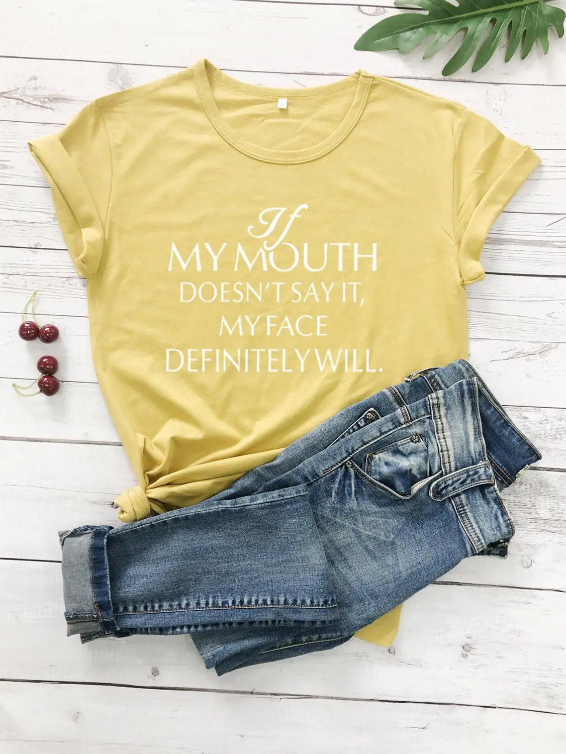 mustard--white text Если мой рот не произносит это мое лицо определённо будет футболка Летняя забавная футболка с графическим рисунком стильная повседневная футболка с рисунком на тему гранж - Цвет: mustard--white text