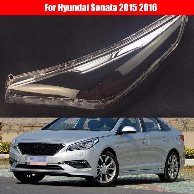 Car Headlight Lens For Hyundai Sonata 2015 2016 Headlamp Cover Car  Replacement Front Auto Shell Cover - Shell - AliExpress