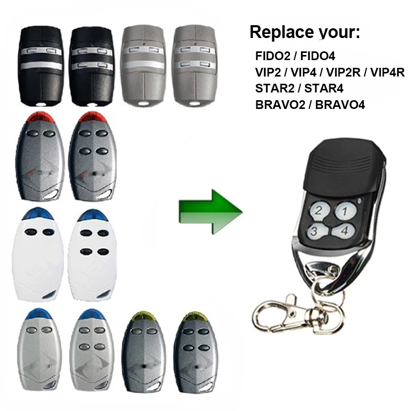 

For FIDO2 / FIDO4 / VIP2 / VIP4 / VIP2R / VIP4R / STAR2 / STAR4 / BRAVO2 / BRAVO4 replacement garage door remote