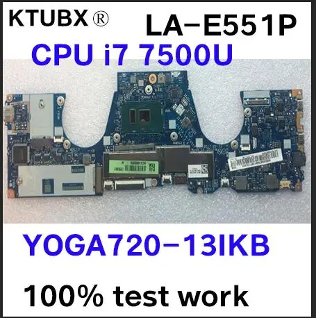 KTUXB LA-E551P for Lenovo YOGA 720-13IKB YOGA720-13IKB notebook motherboard CPU i7 7500U 8G RAM test work