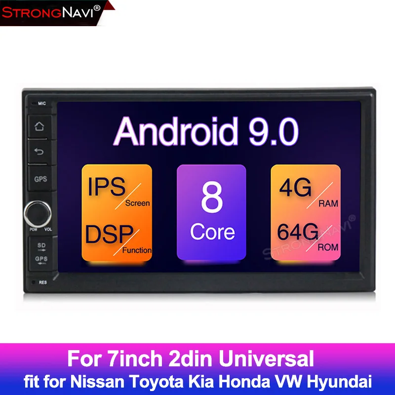 

Octa Core 2Din Android 9.0 Radio Multimedia Player for Universal 4G RAM 64G ROM GPS Navigation IPS Screen fit for kia nissan