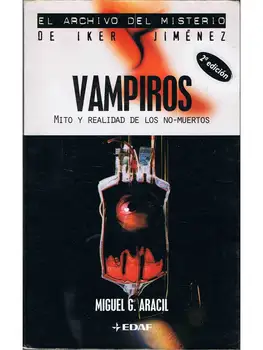 

Vampires. Myth and Reality of the undead-Mlchael G. Aracil