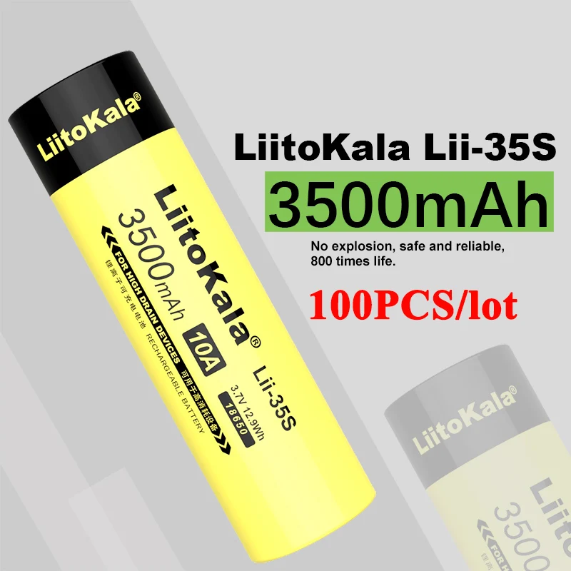 

100PCS LiitoKala 18650 Battery Lii-35S 3.7V Li-ion 3500mAh 10A discharge Power battery For high drain devices