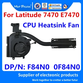 

MAD DRAGON Brand CPU Heatsink Fan Assembly for Dell Latitude 7470 E7470 CPU Heatsink and Fan F84n0 0F84N0 AT1DL003ZCL
