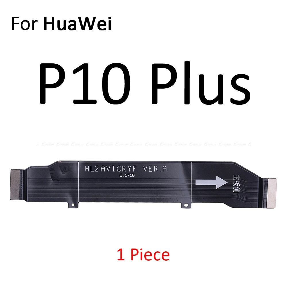 For P10 Plus Новая материнская плата Подключения ЖК гибкий кабель для HuaWei P30 P20 Pro P10 P9 Plus P8 Lite Mini - Цвет: For P10 Plus
