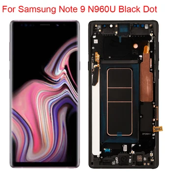 

Small Dot Note9 N960FD LCD For Samsung Note 9 Display With Frame Galaxy Note 9 SM-N960A N960F LCD Touch Screen Panel Assembly