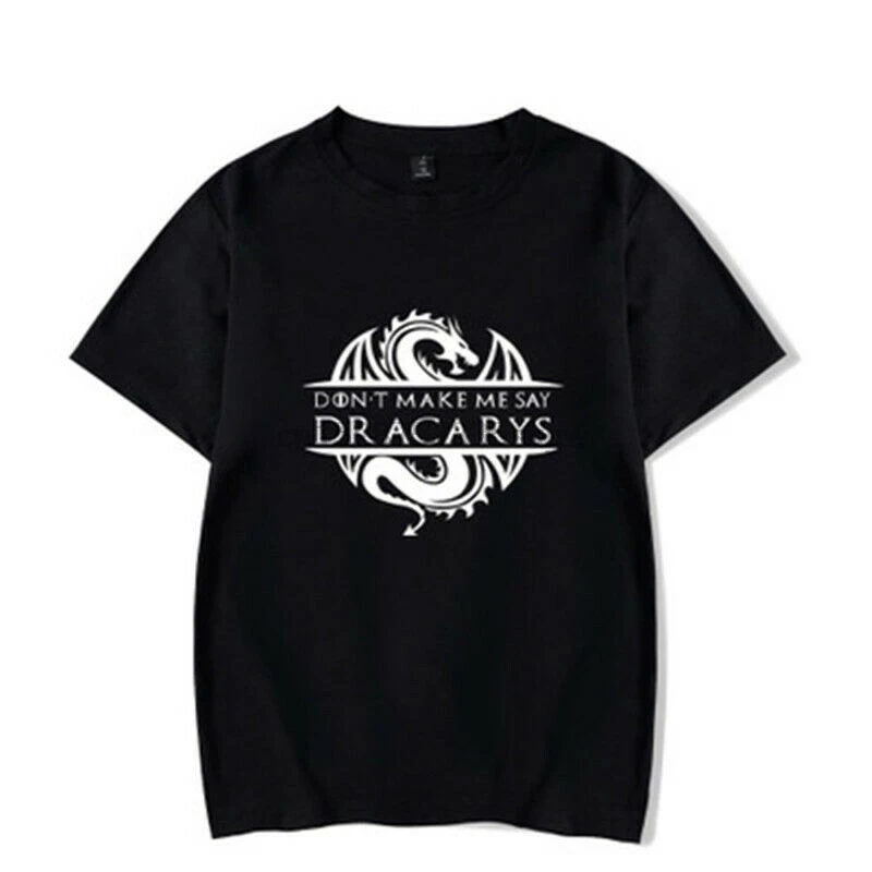 Футболка Мама Драконов футболка Dont Make Me Say Dracarys женские топы летняя