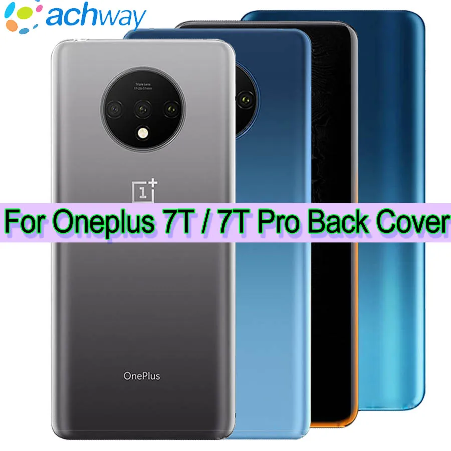 Чехол для OnePlus 7T 7T Pro, задняя крышка для батареи, задняя крышка для OnePlus 7 T, крышка для батареи 1+ 7 T, чехол для корпуса с клеем для объектива