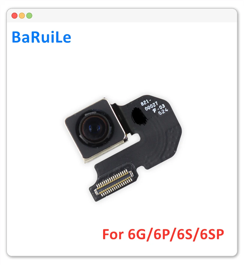 Шлейф для задней камеры BaRuiLe 5 шт. для iPhone 6 6S Plus 6G 4,7 ''6 Plus, запасные части для основной большой камеры заднего вида
