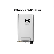 XDuoo XD-05 PLus обновленный портативный усилитель аудио ЦАП DSD256 усилитель для наушников 32 бит/384 кГц Поддержка USB двойной сменный