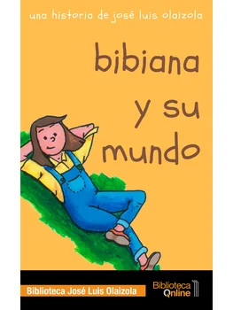 

Bibliana y su mundo de José Luis Olaizola