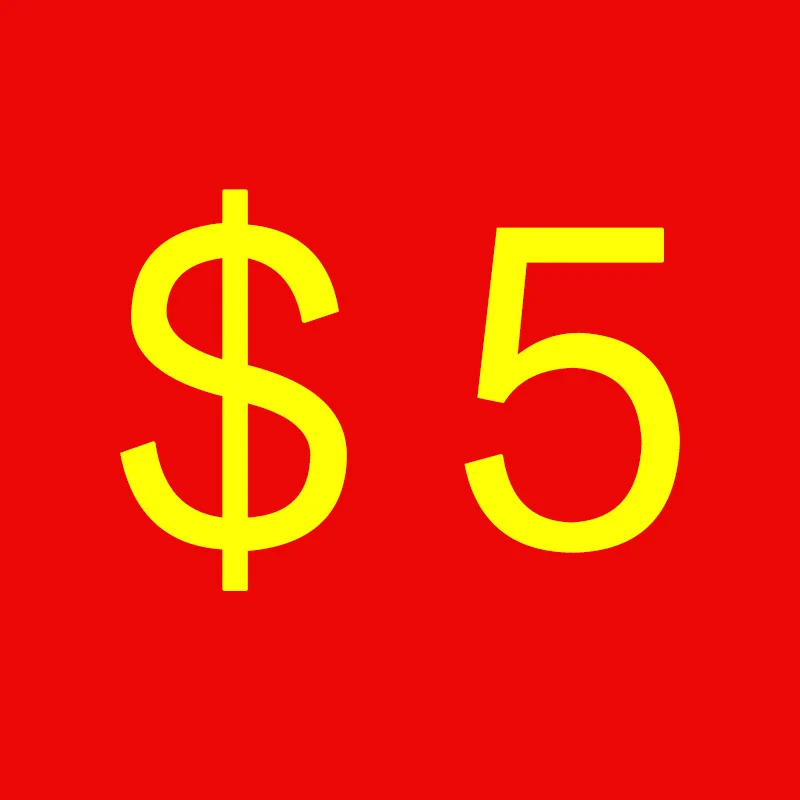 

$5 Customized fee