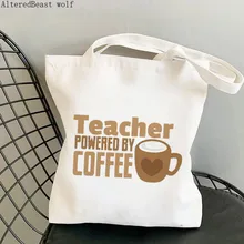 

Women Shopper bag Teacher powered by coffee Printed Harajuku Shopping Canvas Shopper Bag girl gift handbag Tote Shoulder Bag